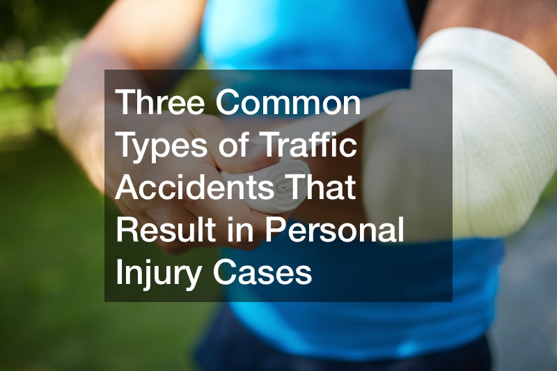 Three Common Types of Traffic Accidents That Result in Personal Injury Cases