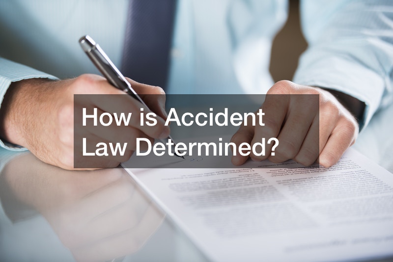 How is Accident Law Determined?