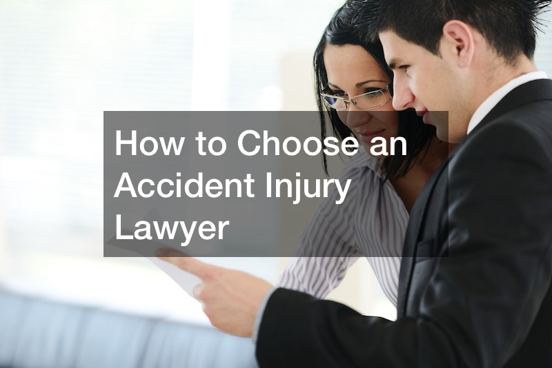 How to Choose an Accident Injury Lawyer