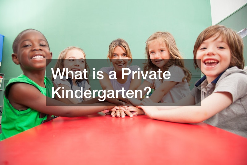 What is a Private Kindergarten?